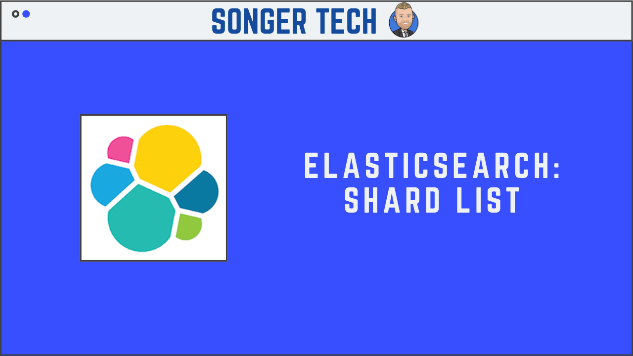 Elasticsearch: Shard List