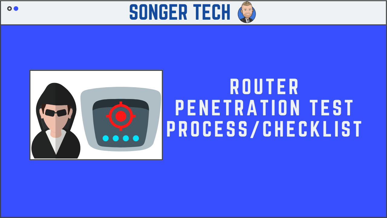Router Test Process/Checklist