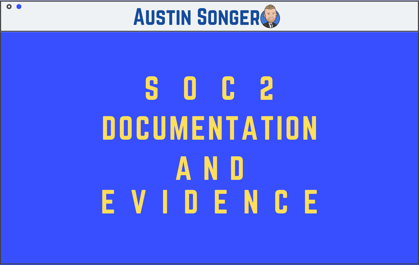 SOC 2 Documentation and Evidence Collection Spreadsheet