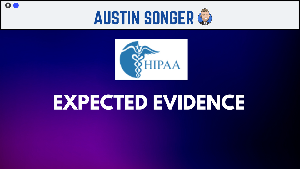 HIPAA Expected Evidence